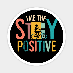 Stay Positive with funky typography design Magnet